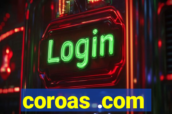 coroas .com